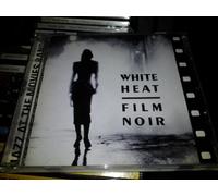 Jazz at the Movies Band - White Heat-Film Noir