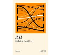 Jazz - Berthieu Gabriele