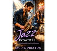 Jazz Between Us: A Single Dad Second Chance romance