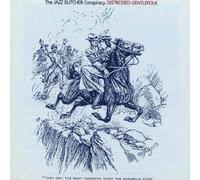 Jazz Butcher Conspiracy - Distressed Gentlefolk