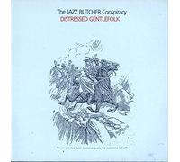 JAZZ BUTCHER CONSPIRACY - distressed gentlefolk