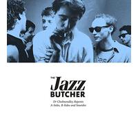 Jazz Butcher - Dr Cholmondley Repents:A-Sides, B-Sides