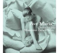 Jazz CD, Massimo Farao Trio - Ave Maria (Classic In Jazz)[002kr]