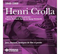 Henri Crolla Jazz, Chanson, Musiques De Film Et Poesie (CD) (PRESALE 02/05/2025)