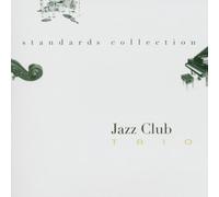 Jazz Club Trio - Standards Collection