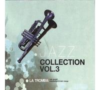 Jazz Collection Vol.3 - La Tromba CD Compilation Jazz