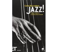 Jazz! Come comporre una discoteca di base