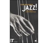 Jazz! Come comporre una discoteca di base