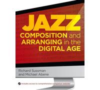 Jazz Composition and Arranging in the Digital Age [Lingua inglese]