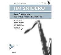 Jazz Conception for Tenor (Soprano) Saxophone: 21 solo etudes for jazz phrasing, interpretation and improvisation. Tenor-Saxophon (Sopran-Saxophon). Ausgabe mit mp3-CD [Lingua inglese]