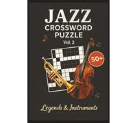 Jazz Crossword Puzzle Vol.2: Legends & Instruments