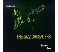 Jazz Crusaders,the - Best of The Jazz Crusaders