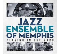 Jazz Ensemble of Memphis Playing in the Yard (CD) Album Digipak