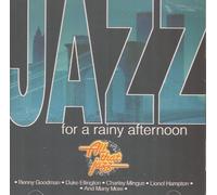 Jazz for a rainy afternoon