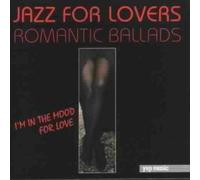 Jazz for Lovers - Romantic Ballads