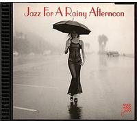 Jazz for Special Moments - Jazz for a Rainy Afternoon