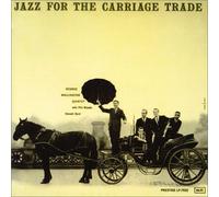 Jazz for the Carriage Trade
