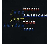 Jazz From Sweden: North American Tour 1991 - Jazz From Sweden: North American Tour 1991