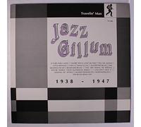 JAZZ GILLUM - 1938-1947
