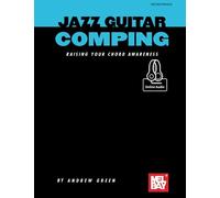 Jazz Guitar Comping: Raising Your Chord Awareness
