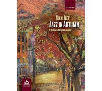 Jazz in Autumn + CD: Nine pieces for jazz piano (Nikki Iles Jazz series)