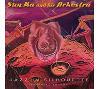 Sun Ra And His Arkestra – Jazz In Silhouette – CD