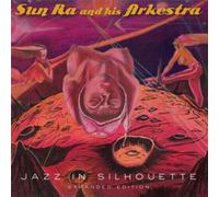 Jazz In Silhouette - Sun Ra And His Arkestra (Vinile)