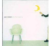 JAZZ INDEED - WHO THE MOON IS