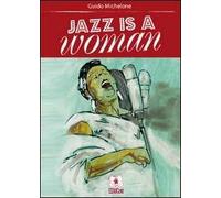 Jazz is a woman