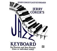 Jazz Keyboard for Pianists and Non-Pianists: Class or Individual Study [Lingua inglese]