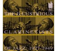 Jazz Legends - Illustrious Clarinetists of of