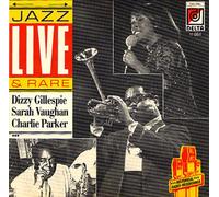 Jazz Live & Rare (Feat. Charlie Parker & Sarah Vaughan)