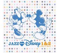 Jazz Loves Disney 1 & 2 - a Kind of Magic (Coffret 2CD)