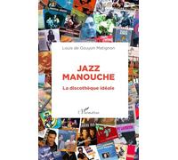 Jazz manouche: La discothèque idéale