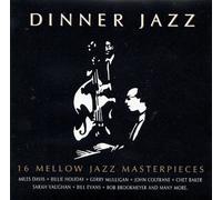 Jazz Masterpieces,16 Mellow - Dinner Jazz