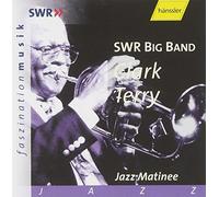 Jazz Matinee by Clark Terry & Swr Big Band (2001-08-27)