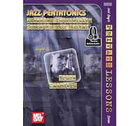 Jazz Pentatonics: Advanced Improvising Concepts for Guitar: Advanced Improvising Concepts for Guitar - Includes Online Audio