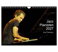 Jazz Pianisten 2027 (Wandkalender 2027 DIN A4 quer), CALVENDO Monatskalender