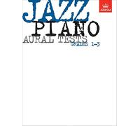 Jazz Piano Aural Tests, Grades 1-3