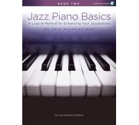 Jazz Piano Basics Book Two: A Logical Method for Enhancing Your Jazzabilities (2)