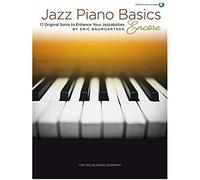 Jazz Piano Basics - Encore: 17 Original Solos to Enhance Your Jazzabilities; Includes Downloadable Audio