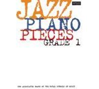 Jazz Piano Pieces, Grade 1 (ABRSM Exam Pieces) by ABRSM