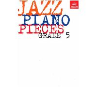 Jazz Piano Pieces, Grade 5 (Sheet Music) ABRSM Exam Pieces