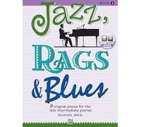 Jazz, Rags & Blues, Bk 4: 9 Original Pieces for the Late Intermediate Pianist