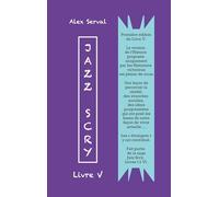 Jazz Scry : Livre V