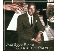 Jazz Solo Piano by Charles Gayle (2001-08-02)