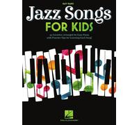 Jazz Songs for Kids: Easy Piano Songbook With Lyrics