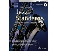 Jazz Standards - 14 Most Beautiful Jazz Songs - Schott Saxophone Lounge - Tenor Saxophone - ( ED 21276D ): 14 Most Beautiful Jazz Songs. Tenor-Saxophon. Ausgabe mit Online-Audiodatei.