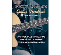 Jazz Standards Guitar Notebook, Gipsy Jazz edition