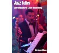 Jazz Talks: Conversations on Sound and Identity